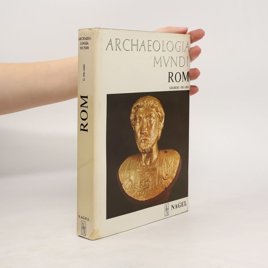 Gilbert Charles Picard Archeologia Mundi. Rom