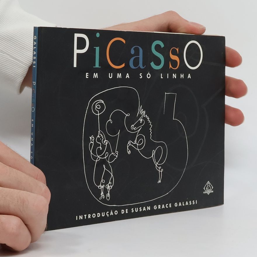 Susan Grace Galassi Picasso Em Uma Só Linha