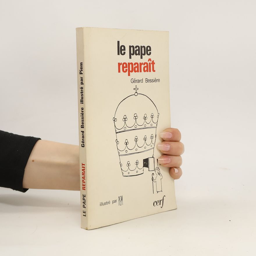 Gérard Bessière Le Pape reparaît