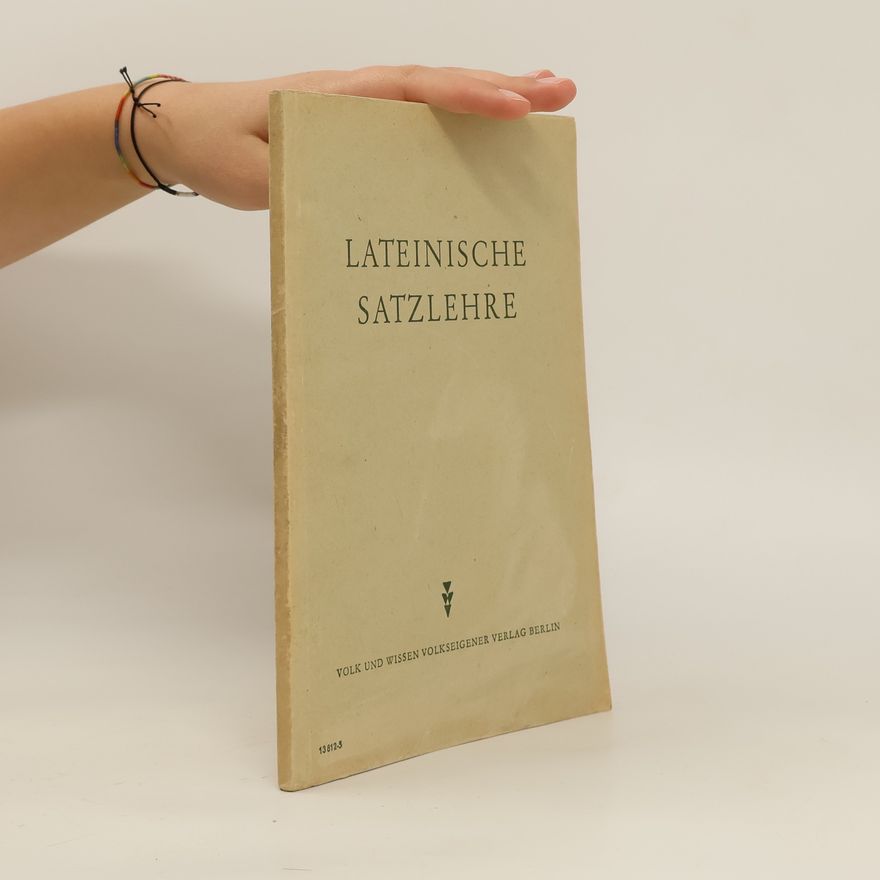 Collectif d'auteurs Lateinische Satzlehre