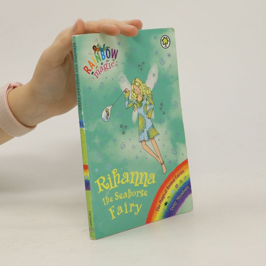Daisy Meadows Rainbow Magic: Rihanna the Seahorse Fairy