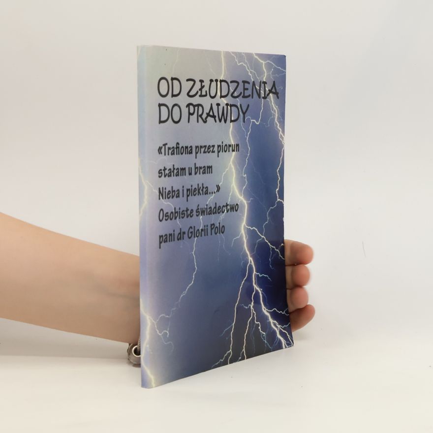 Gloria Constanza Polo Ortiz Od złudzenia do prawdy