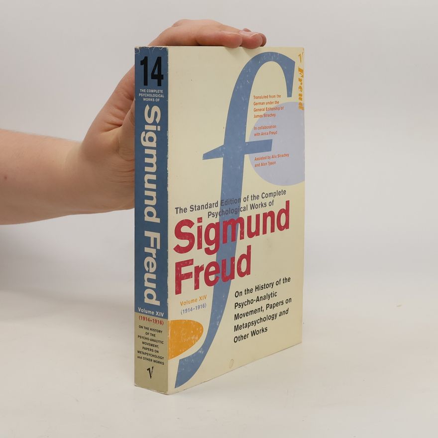 Sigmund Freud Complete Psychological Works Of Sigmund Freud, The Vol 14