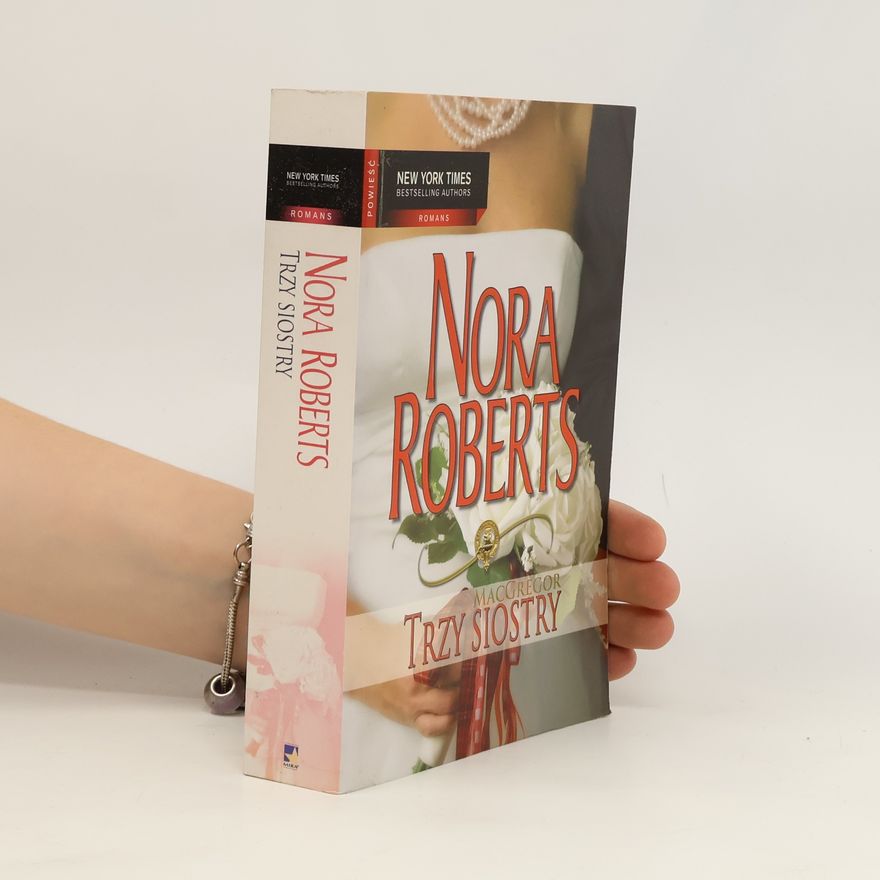Nora Roberts Trzy siostry