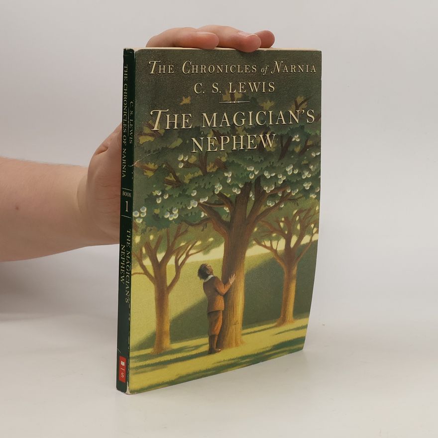 Clive Staples Lewis The Magician's Nephew
