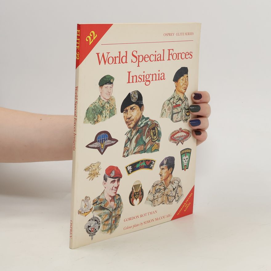Gordon L. Rottman World Special Forces Insignia