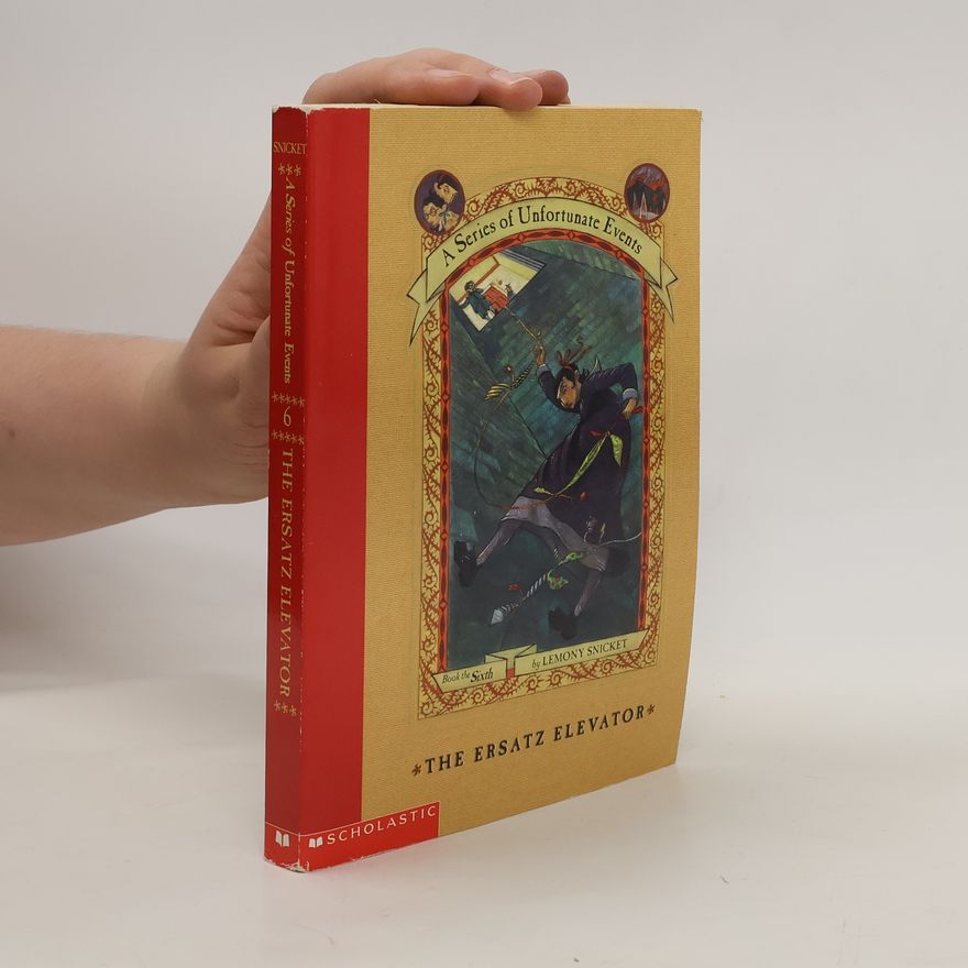 Lemony Snicket A series of Unfortunate Events 6
