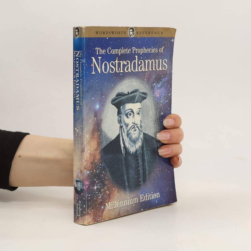 Nostradamus Complete Prophecies of Nostradamus
