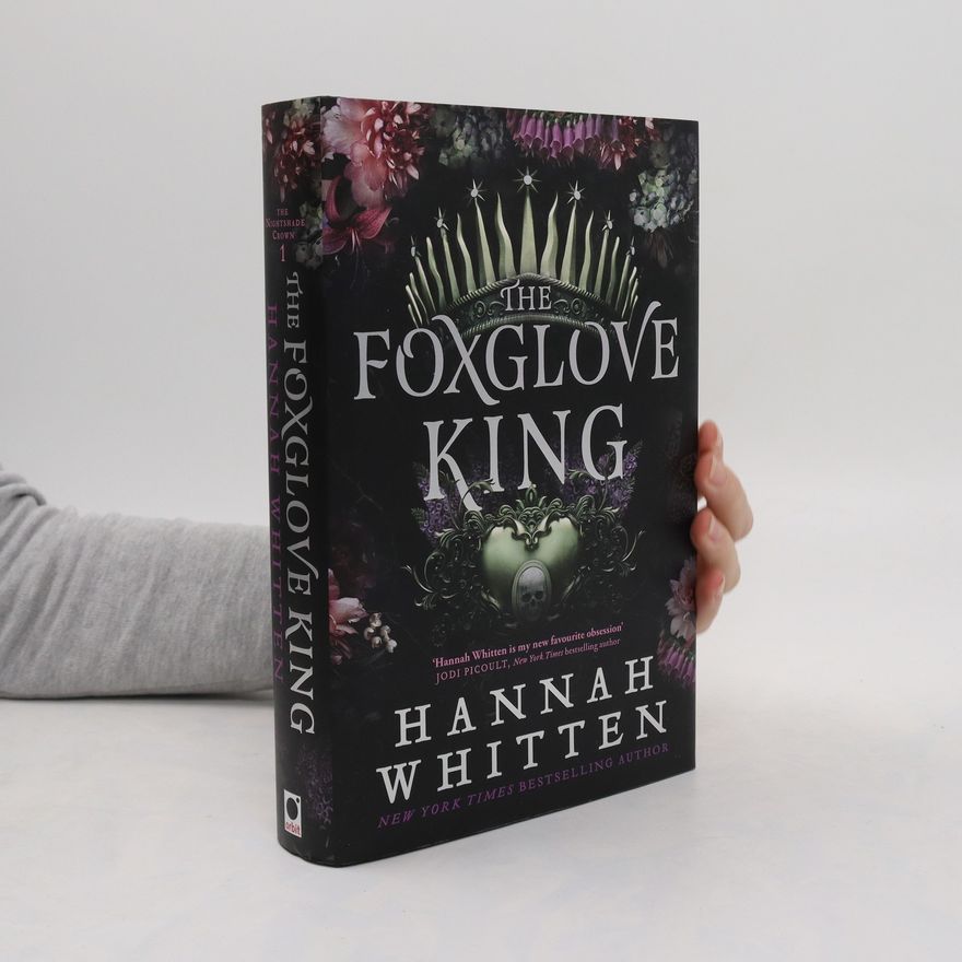 Hannah Whitten The Foxglove King