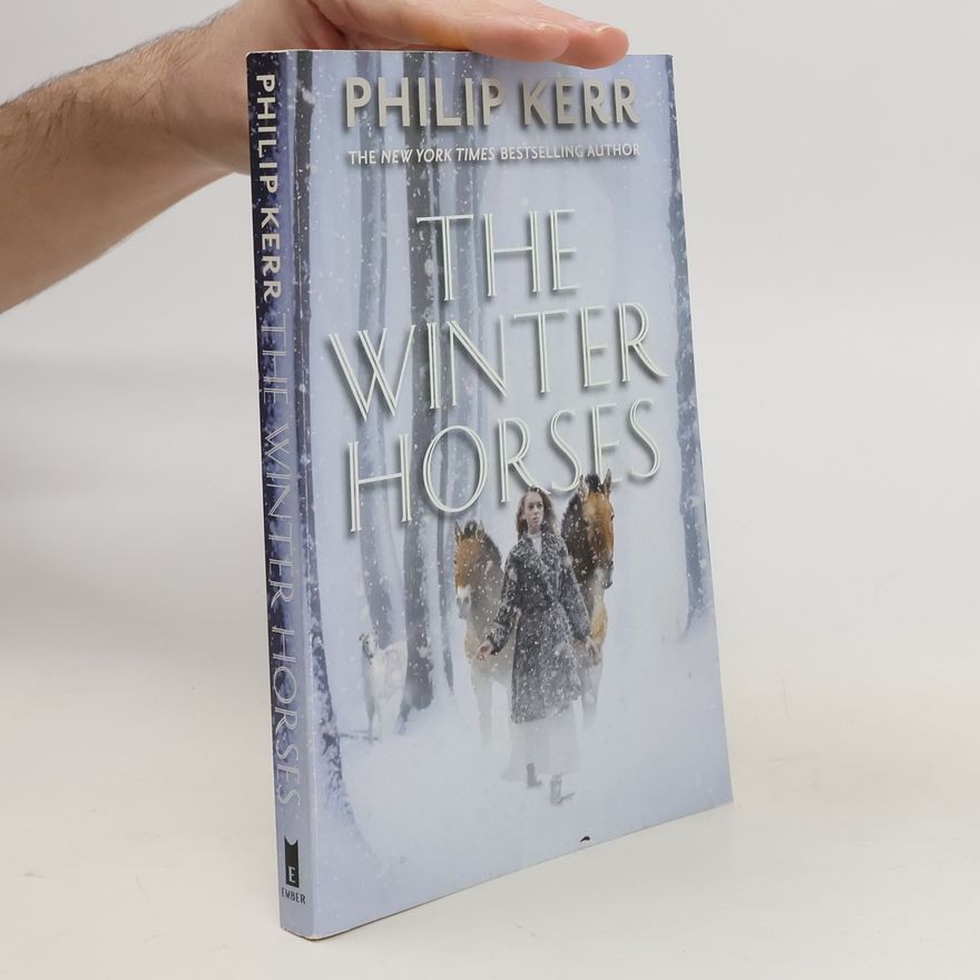 Philip Kerr The Winter Horses