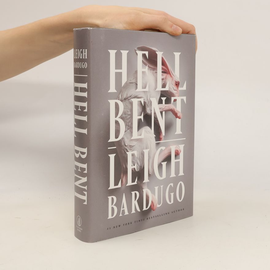 Leigh Bardugo Hell Bent