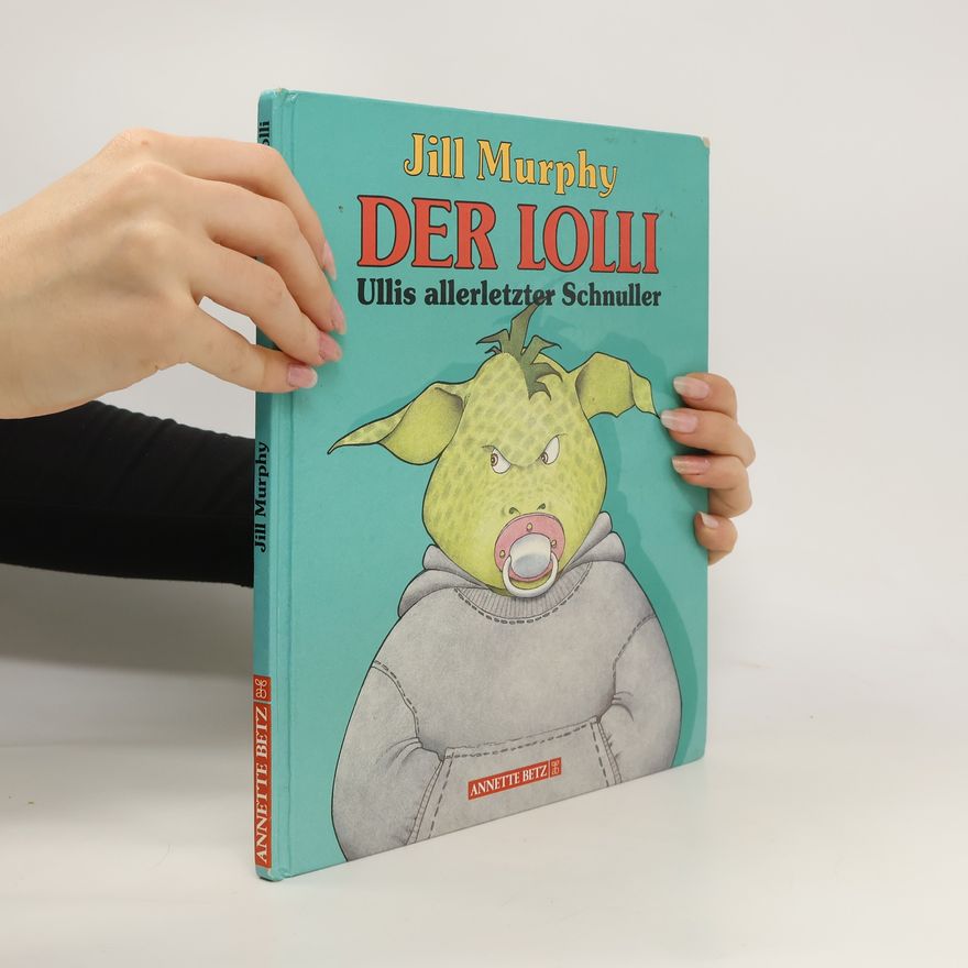 Jill Murphy Der Lolli