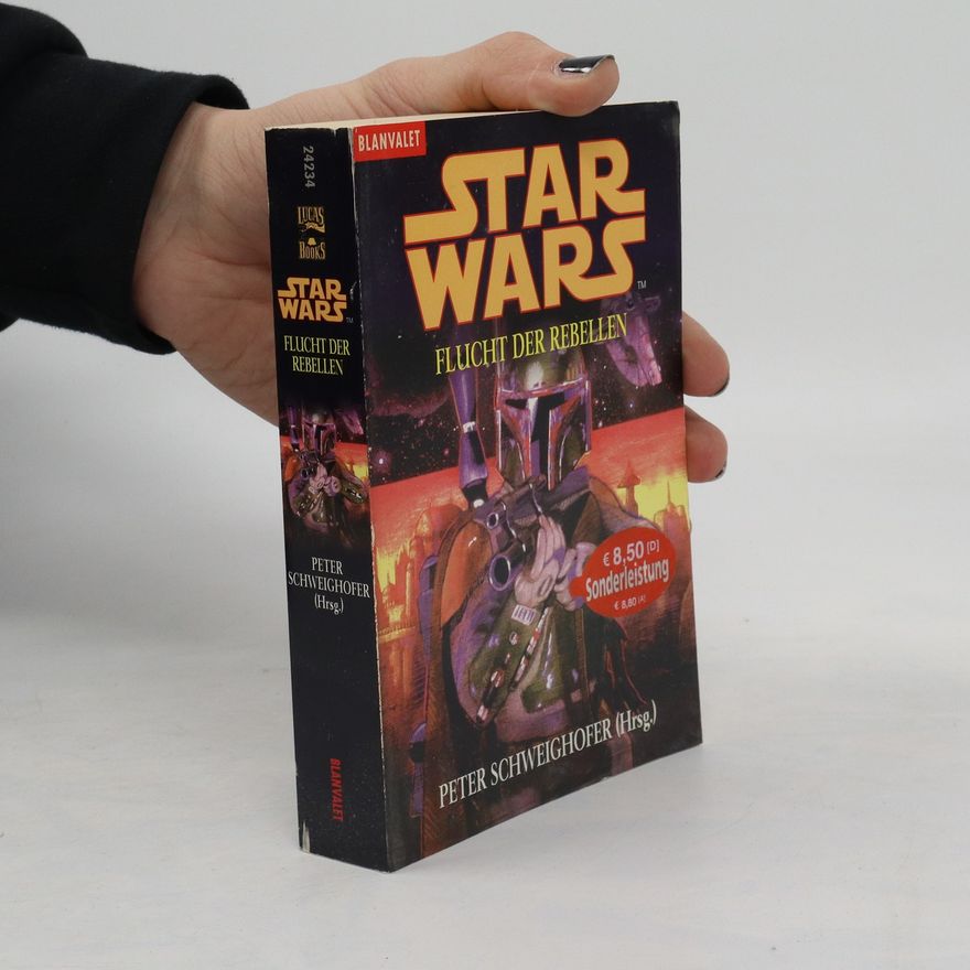 Peter Schweighofer Star wars. Flucht der Rebellen