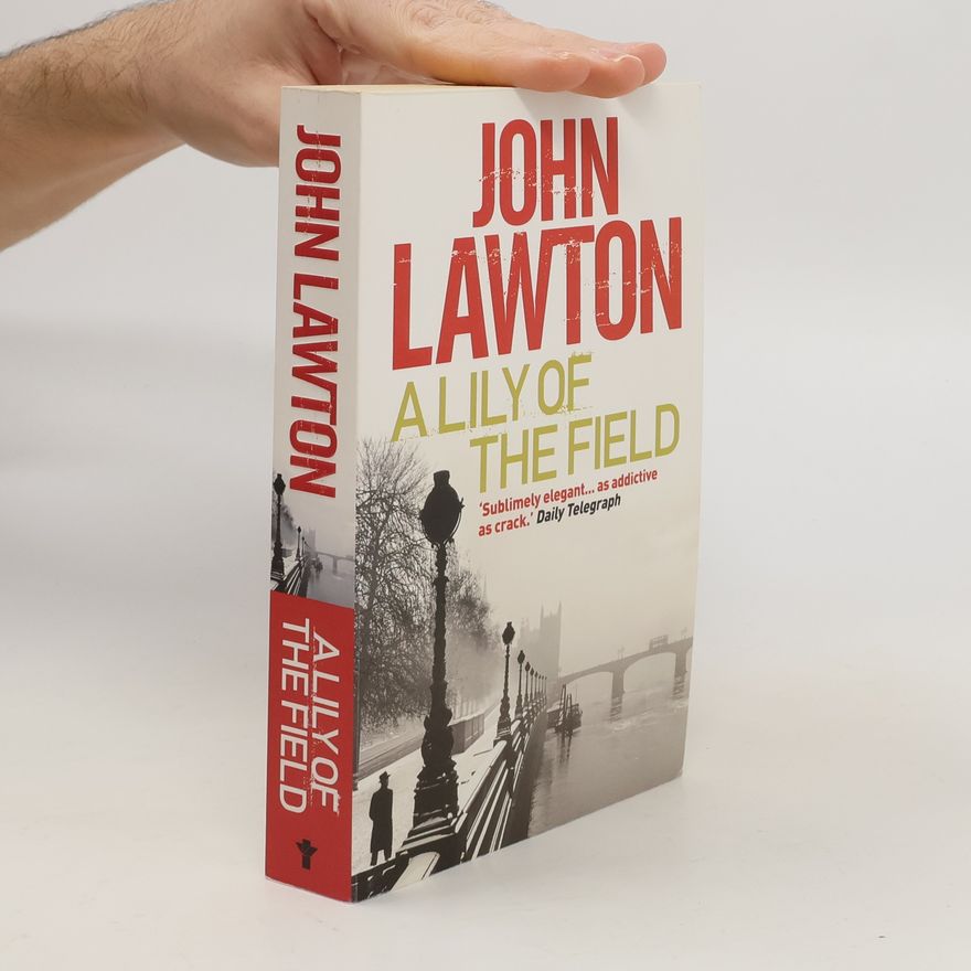 John Lawton A Lily of the Field