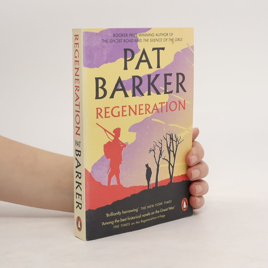 Pat Barker Regeneration. Niemandsland, englische Ausgabe