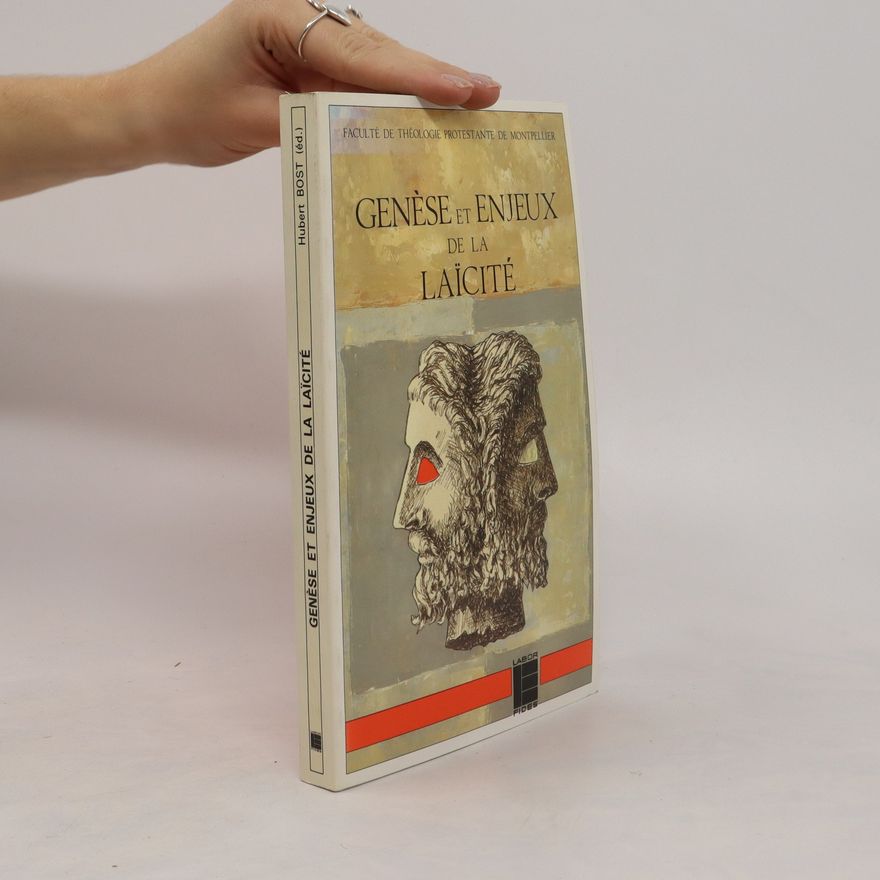 Hubert Bost Genèse et enjeux de la laïcité