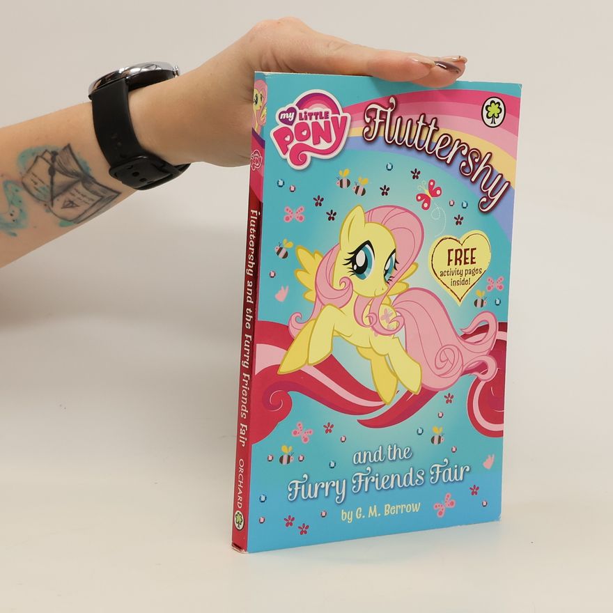 G. M. Berrow Fluttershy and the Furry Friends Fair