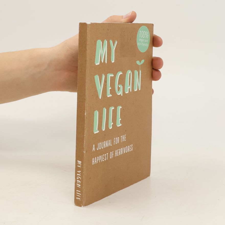 Kolektiv autorů My Vegan Life