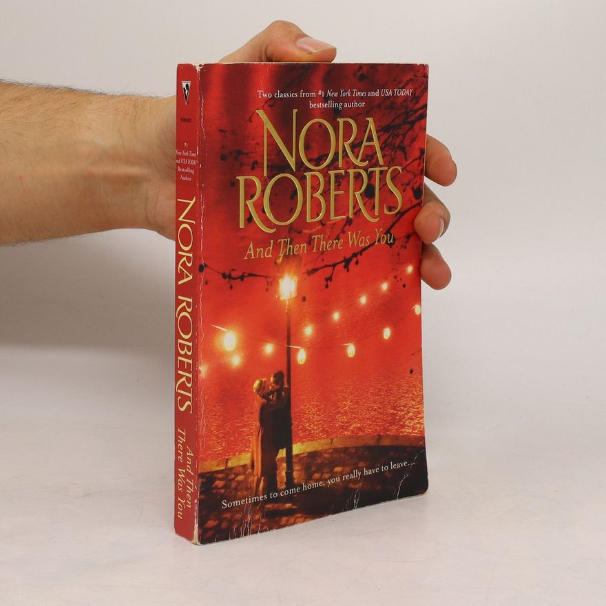 Nora Roberts And Then There Was You