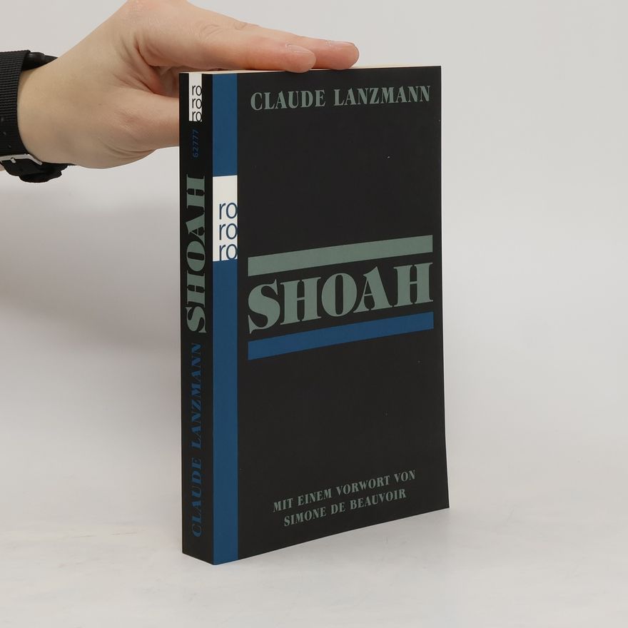 Claude Lanzmann Shoah
