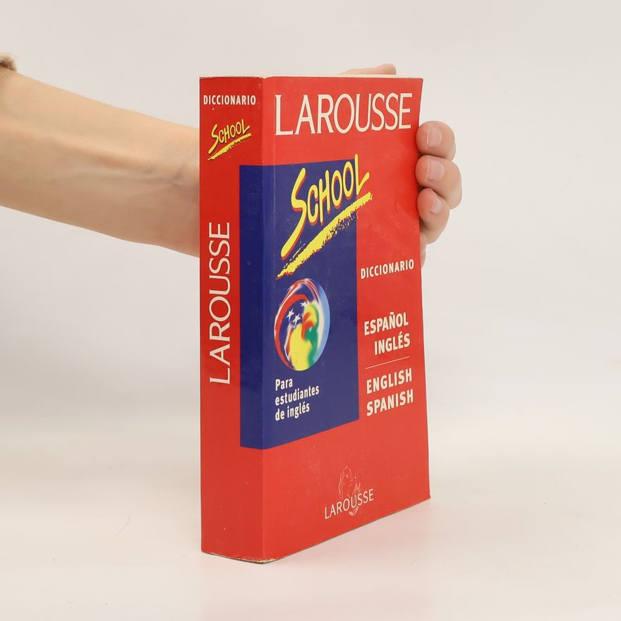 Autorenkollektiv Larousse School: Diccionario Español-Inglés / English-Spanish