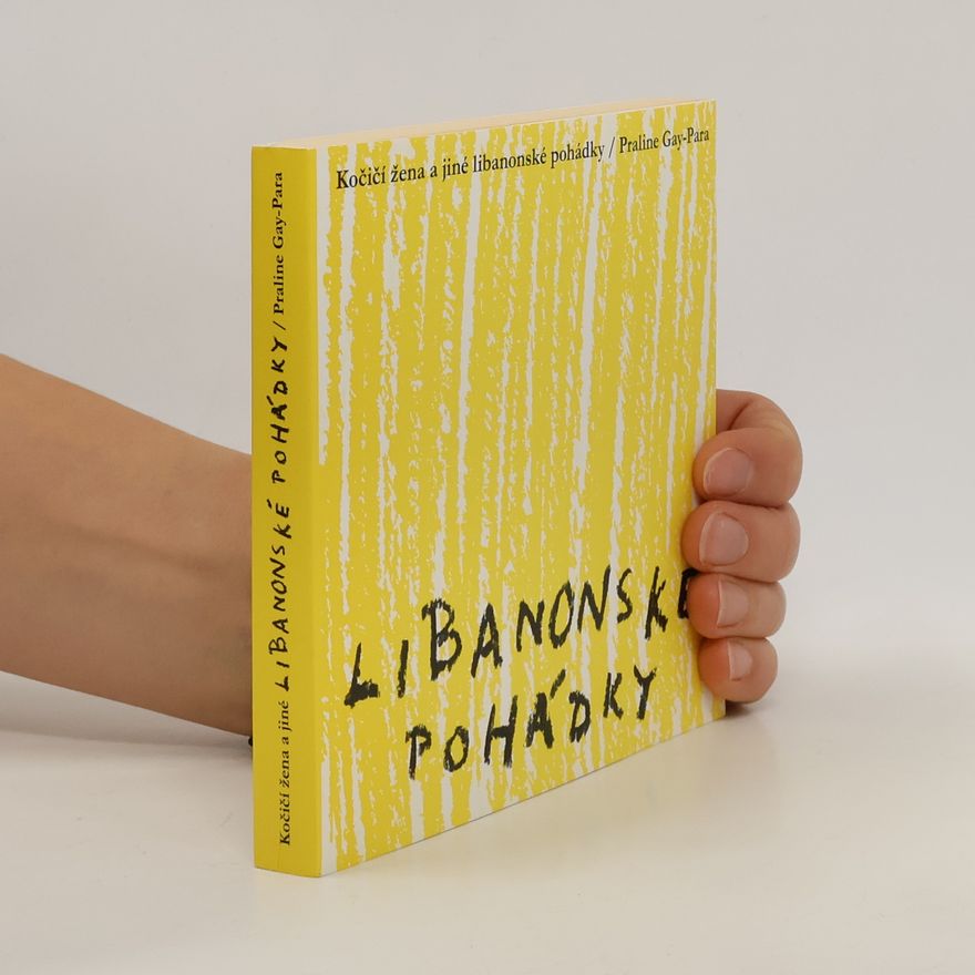 Praline Gay Para Kočičí žena a jiné libanonské pohádky