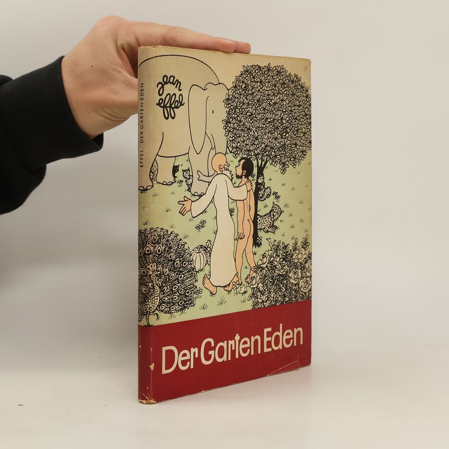 Jean Effel Der Garten Eden