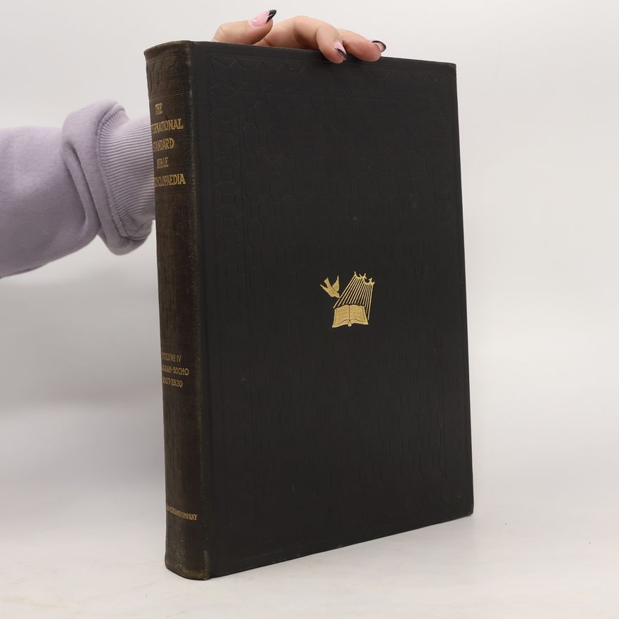 Auteurscollectief International Standard Bible Encyclopedia IV.