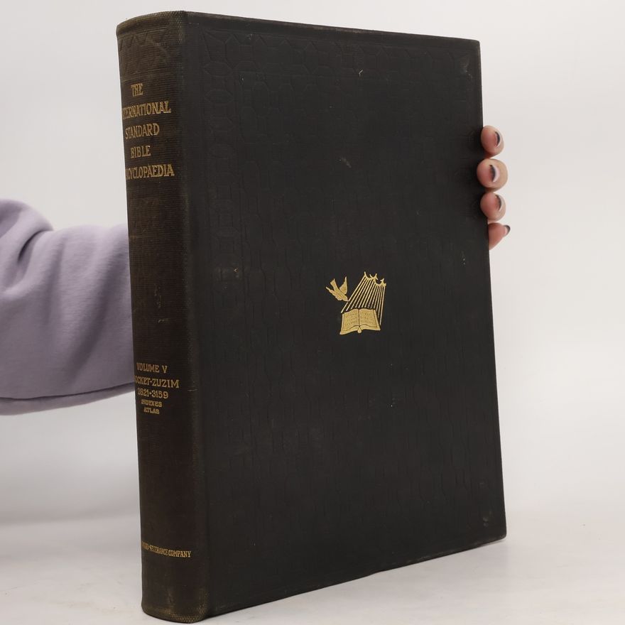 kolektiv International Standard Bible Encyclopedia V.