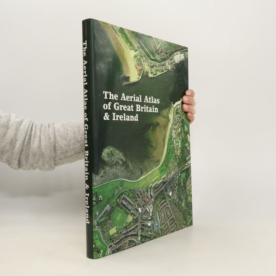 Autorenkollektiv The Aerial Atlas of Great Britain & Ireland