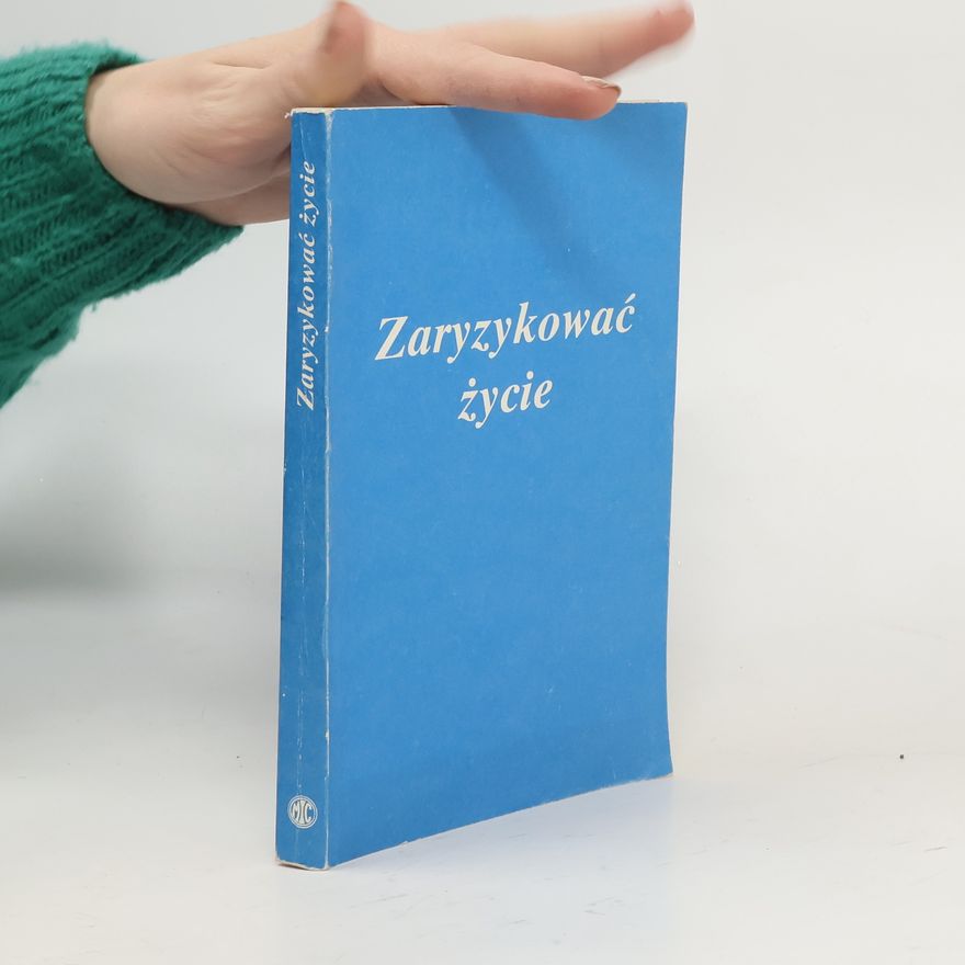 Kolektív autorov Zaryzykować życie