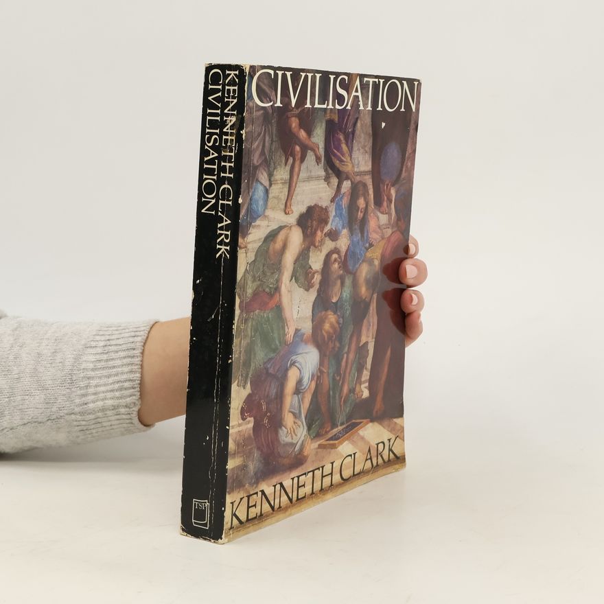 Kenneth Clark Civilisation