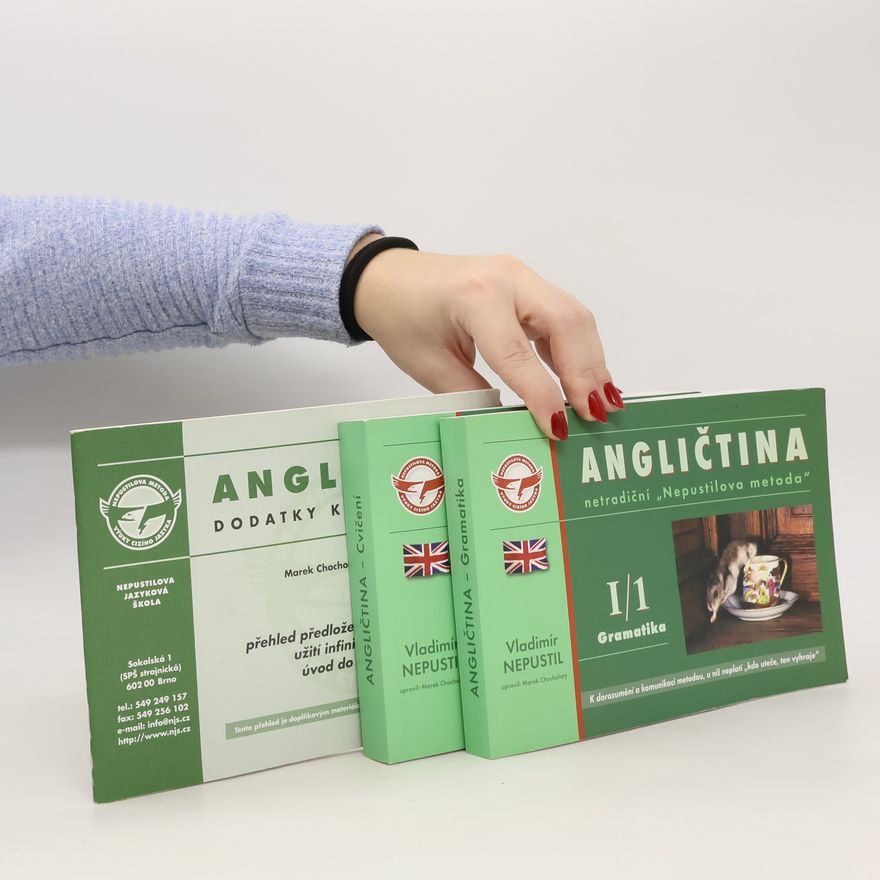 Marek Chocholatý Angličtina - intenzivní kurz:netradiční "Nepustilova metoda". I. díl, 1/1 Gramatika, 1/2 Cvičení, Dodatky k učebnici 1/1 -