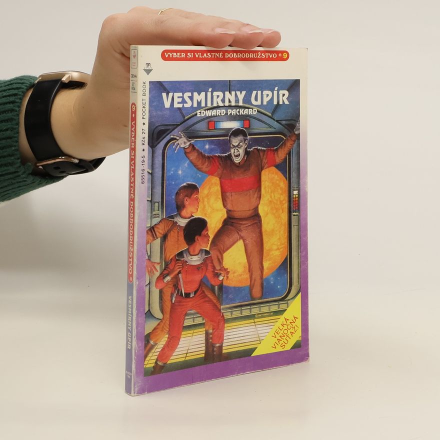 Edward Packard Vyber si vlastné dobrodružstvo: Vesmírny upír
