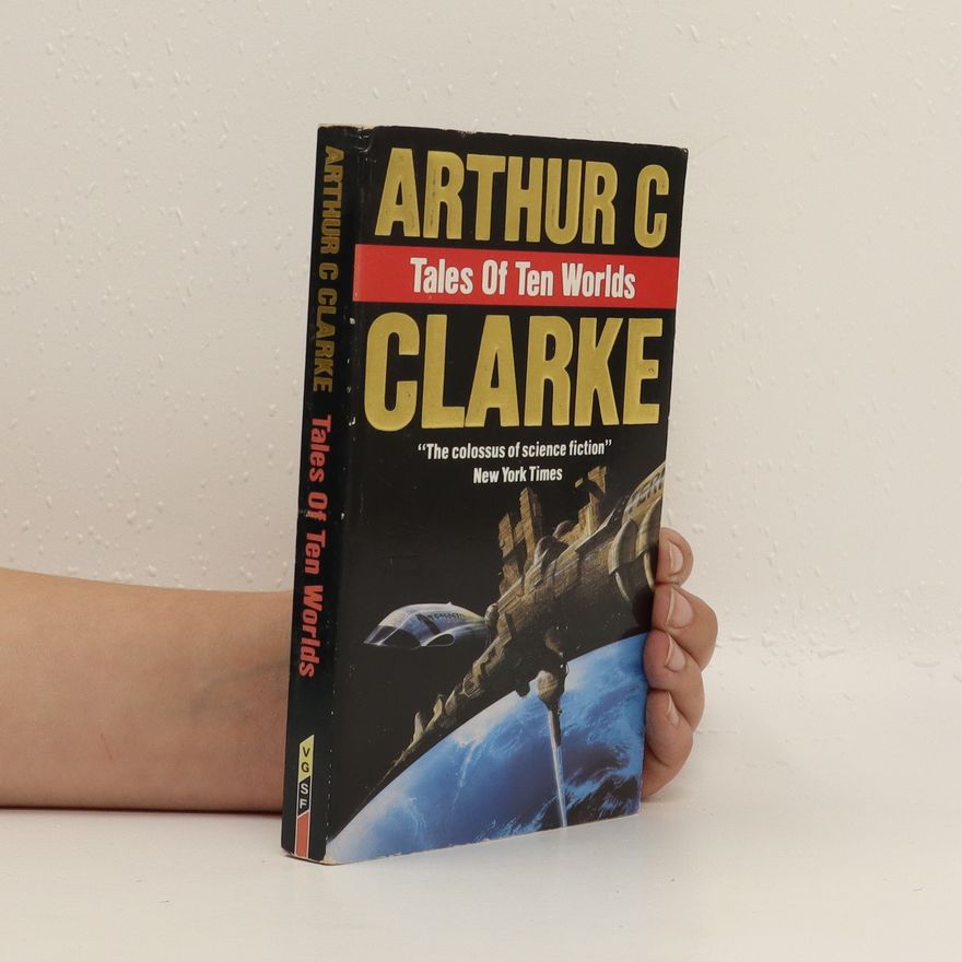 Arthur C. Clarke Tales of Ten Worlds