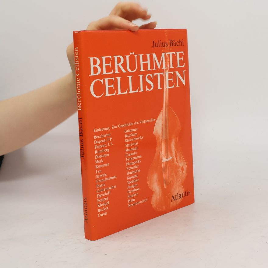 Julius Bächl Berühmte Cellisten
