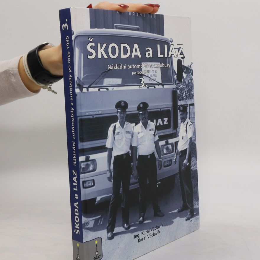 Karel Václavík Škoda a Liaz III. díl