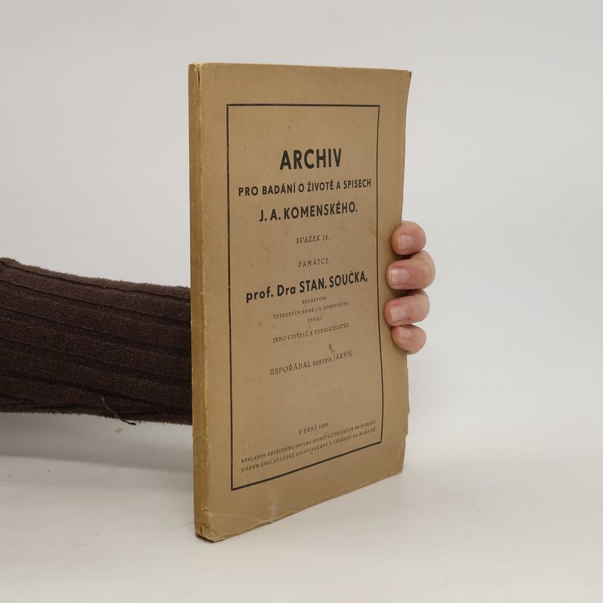 Hertvík Jarník Archiv pro bádání o životě a díle Jana Amose Komenského. Svazek 14