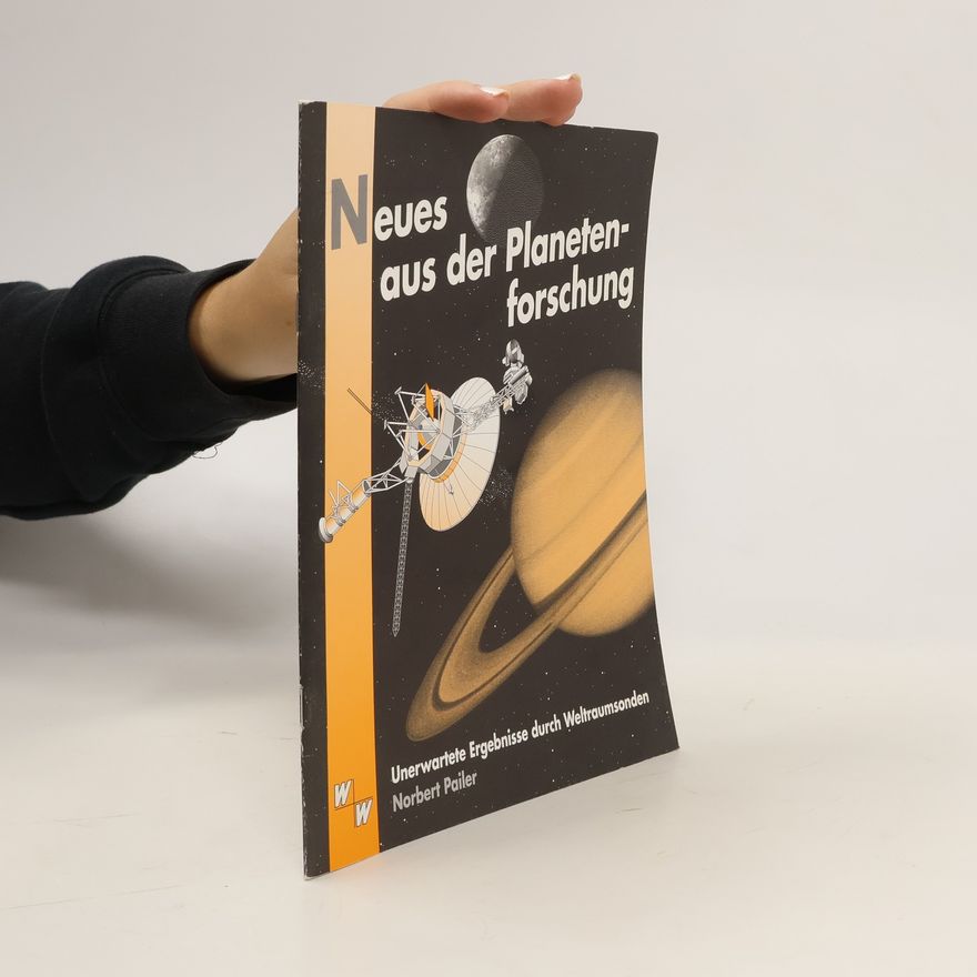 Norbert Pailer Neues aus der Planetenforschung