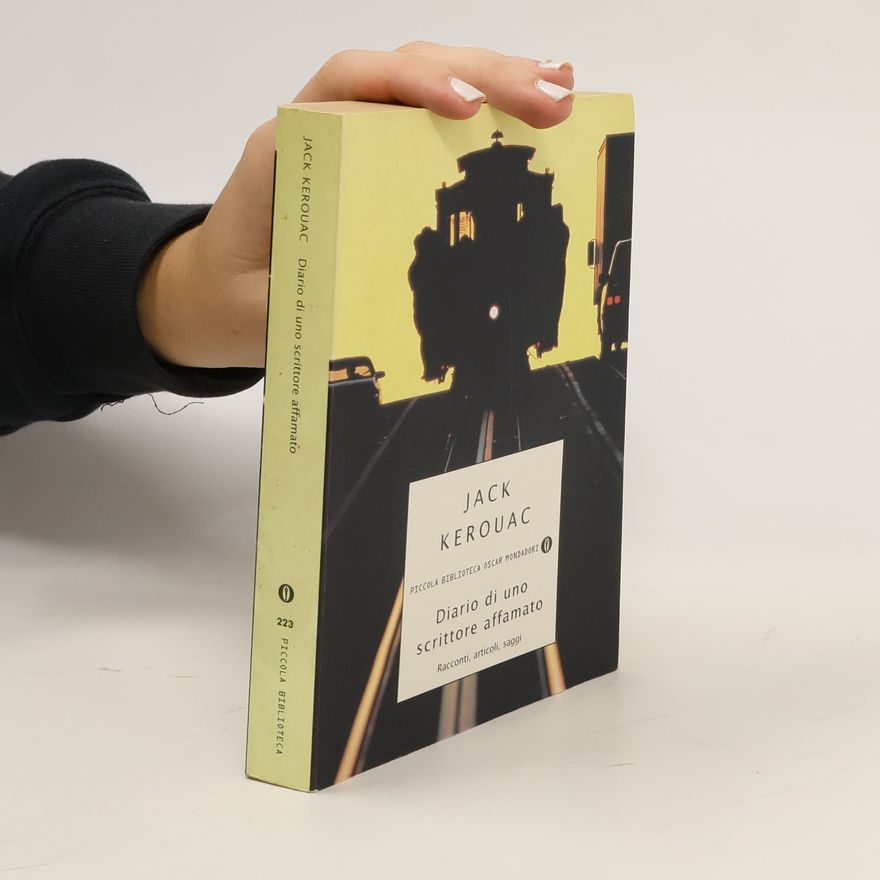 Jack Kerouac Diario di uno scrittore affamato