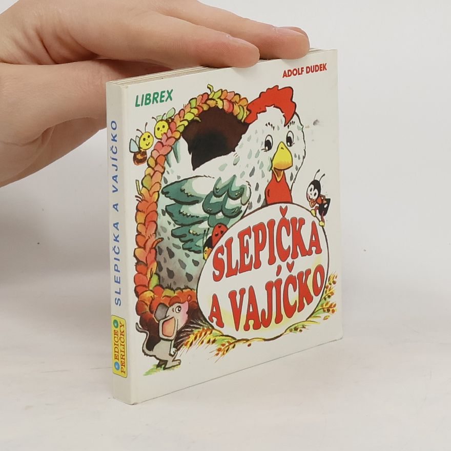 Adolf Dudek Slepička a vajíčko