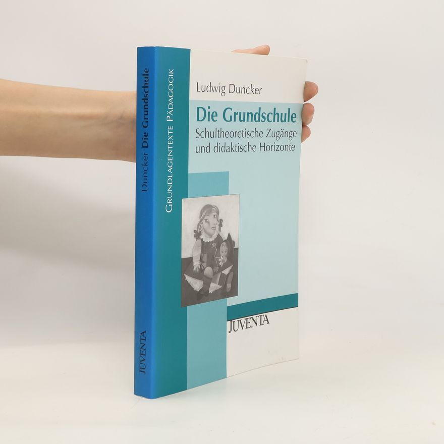 Ludwig Duncker Die Grundschule