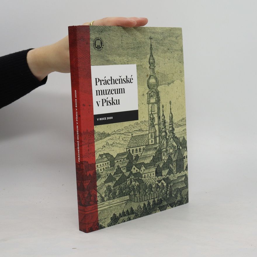 Autorenkollektiv Prácheňské muzeum v Písku v roce 2020
