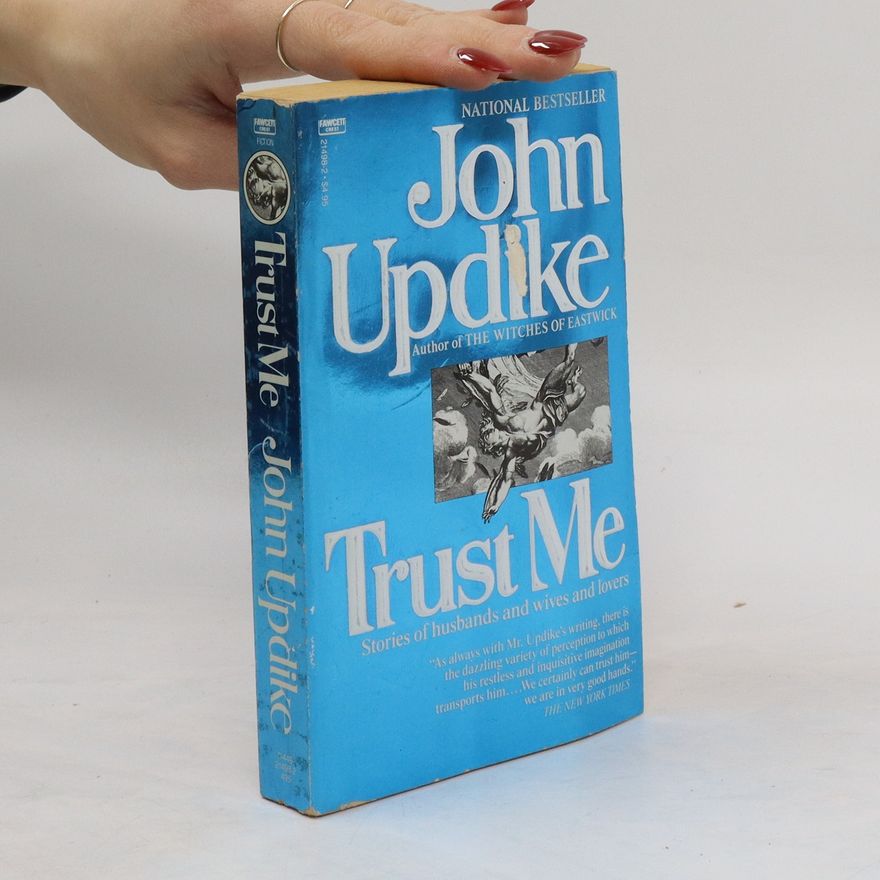 John Updike Trust Me