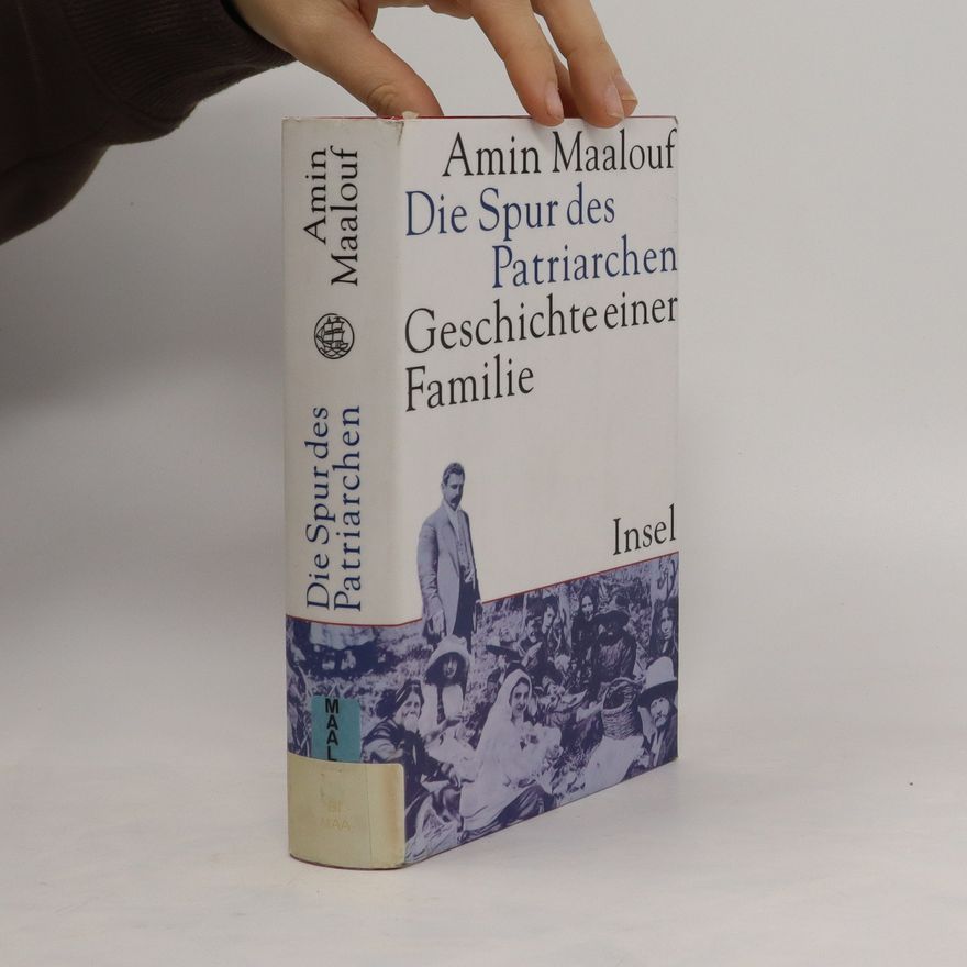 Amin Maalouf Die Spur des Patriarchen