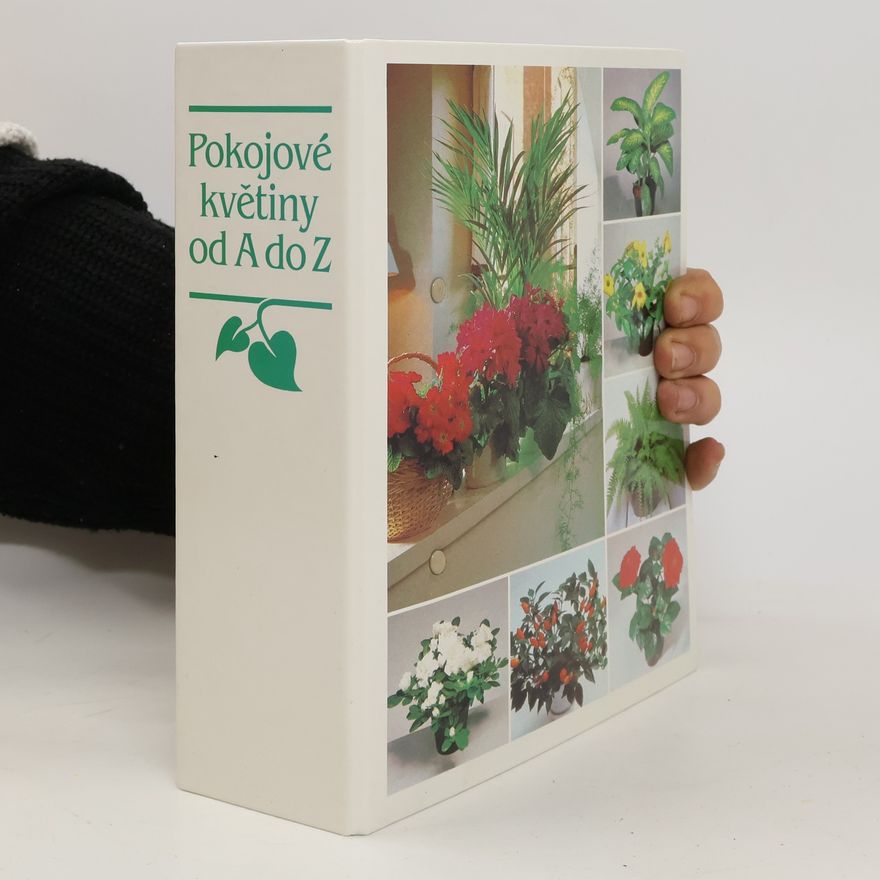 Autores varios Pokojové květiny od A do Z: 3 - Popínavé a převislé rostliny (316-384, komplet) / 4 - Kaktusy/sukulenty, bromélie (385-502, komplet)