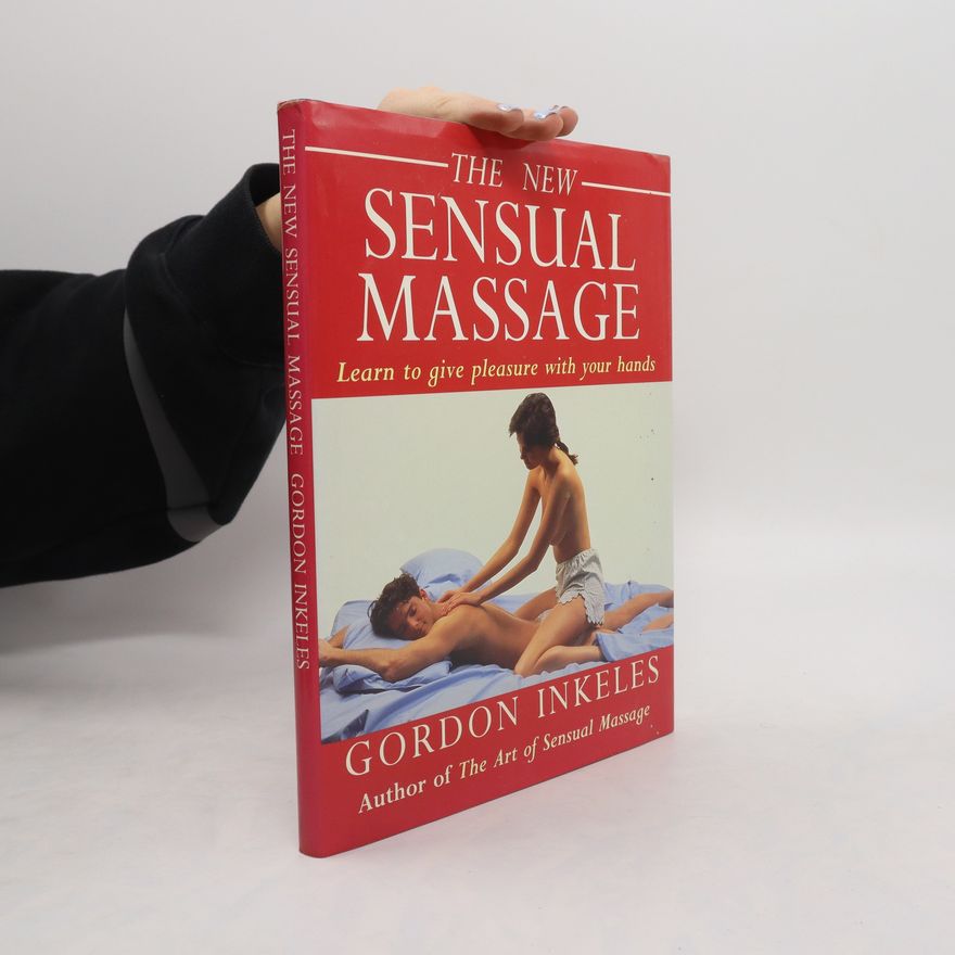 Gordon Inkeles The Sensual Massage