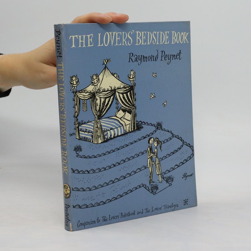 Raymond Peynet The Lovers´ Bedside Book