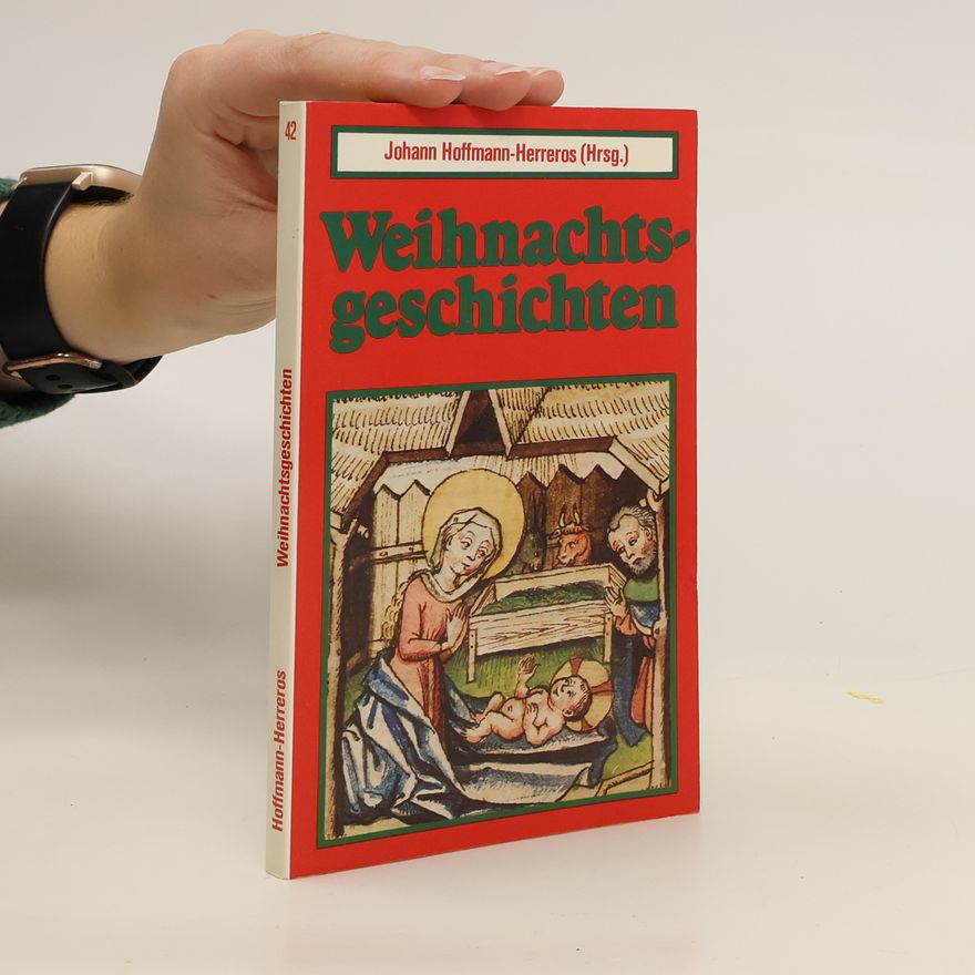 Johann Hoffmann-Herreros Weihnachtsgeschichten