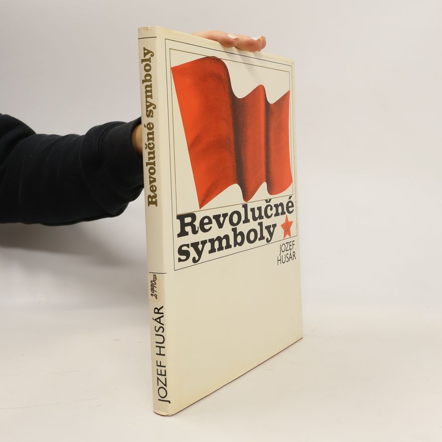 Jozef Husár Revolučné symboly